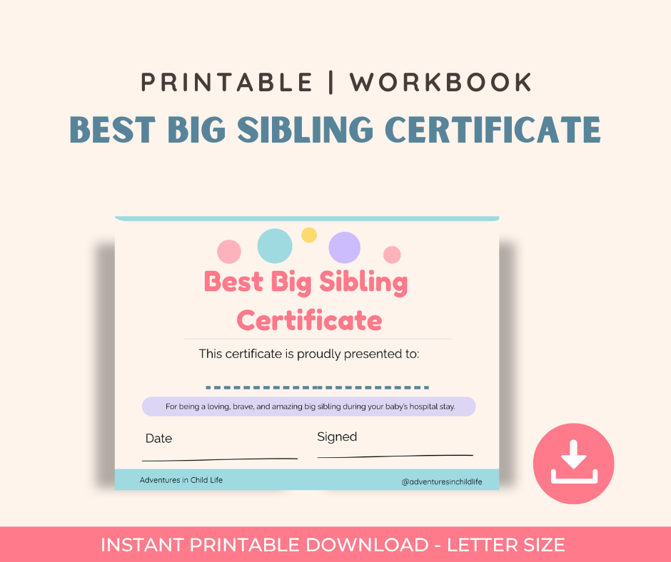 NICU Big Sibling Certificate Award | Child Life Specialist (Digital Download)