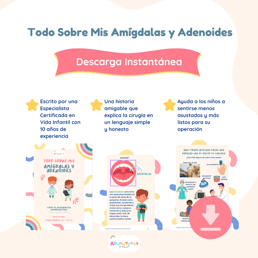 Amígdalas y Adenoides - Libro de Preparación Prequirúrgica